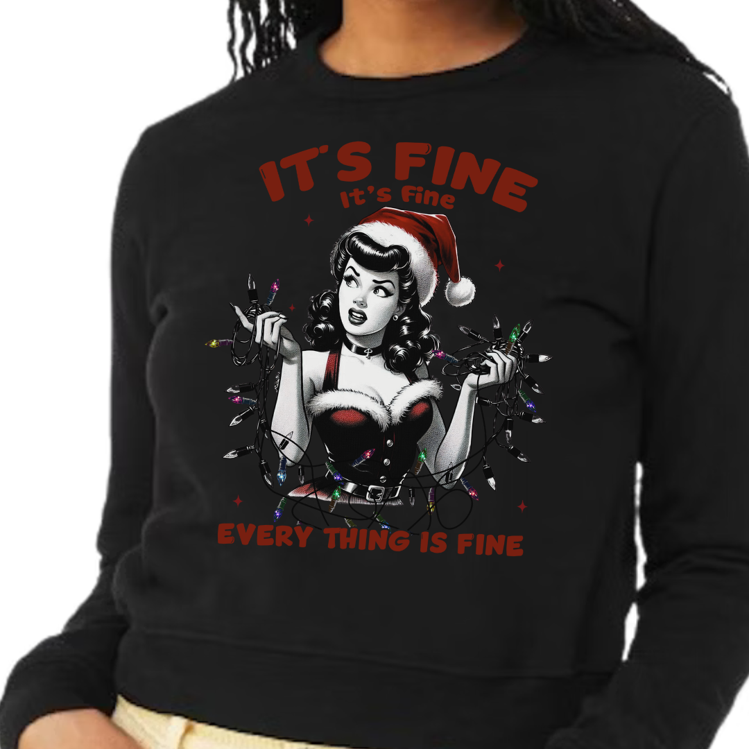 It's Fine Christmas Crewneck