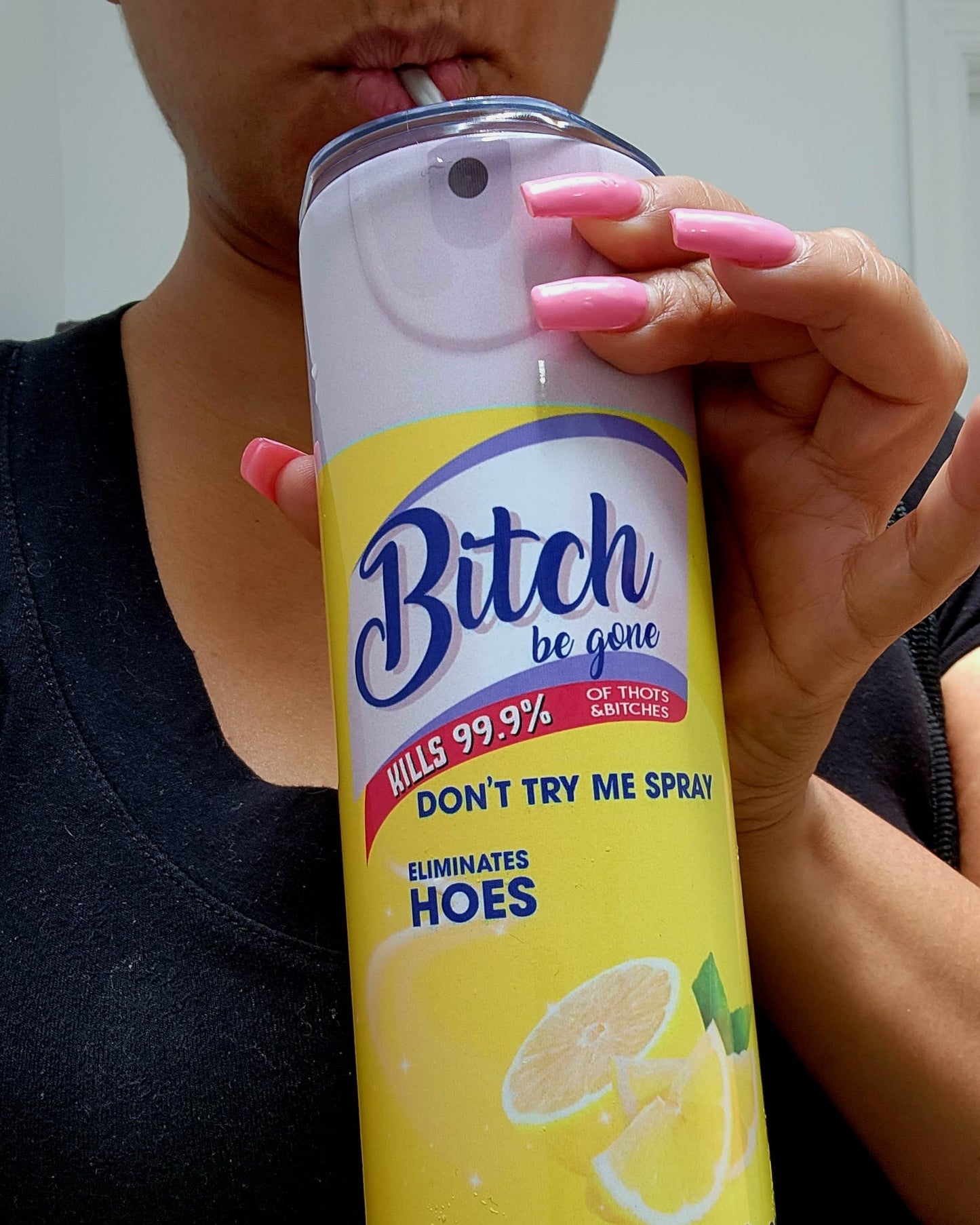 Bitch Be Gone Tumbler