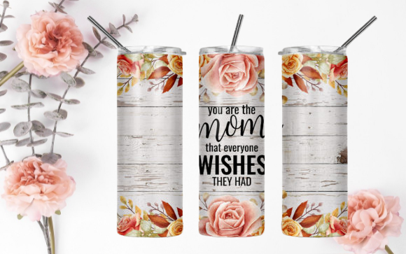 You're the mom everyone wishes they had