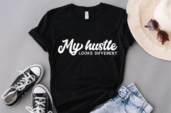 My Hustle looks different